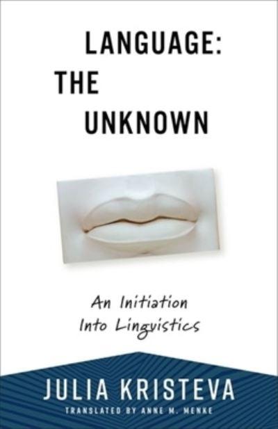 Language - the Unknown