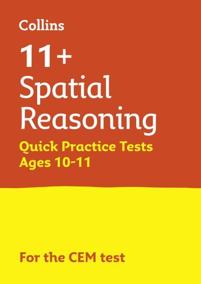 11+ Spatial Reasoning Quick Practice Tests. Age 10-11 For Th