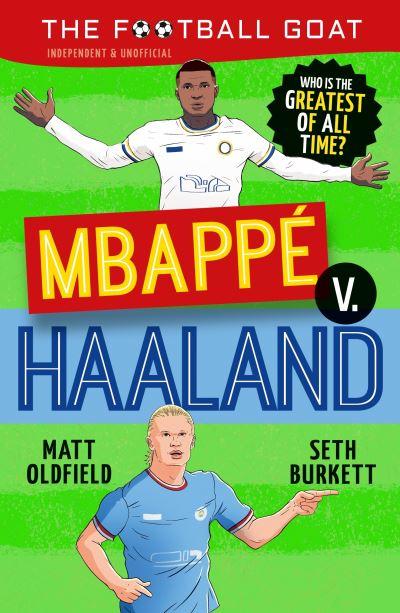 Mbappé V. Haaland