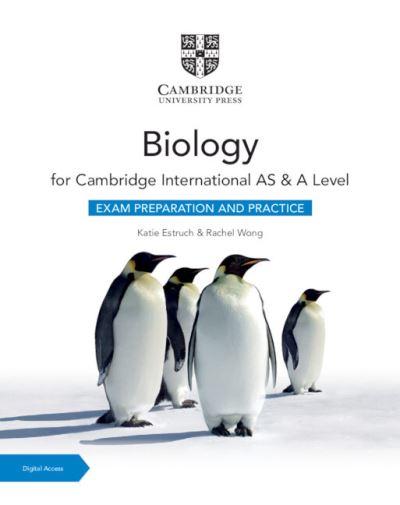 Cambridge International AS & A Level Biology. Exam Preparation and Practice