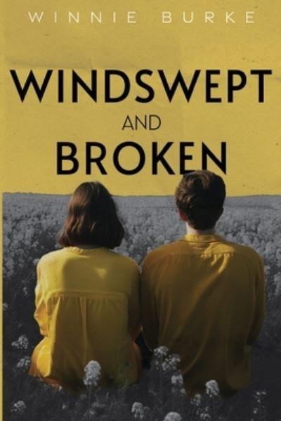 Windswept and Broken
