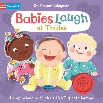 Babies Laugh At Tickles