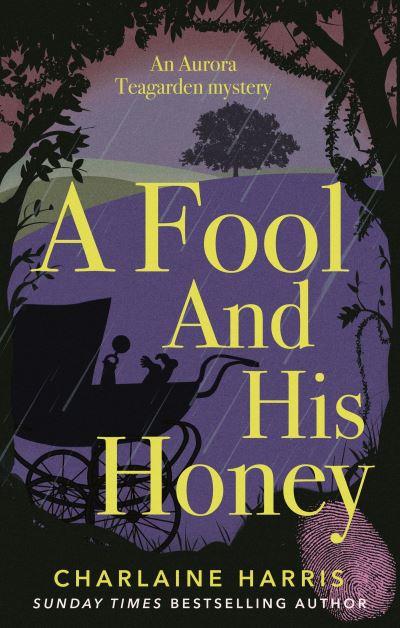 A Fool and His Honey