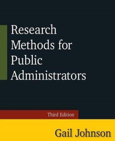 Research Methods For Public Administrators