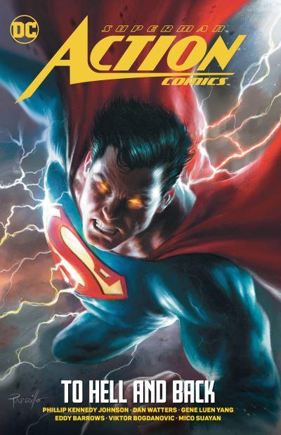 Superman: Action Comics. Vol. 2 To Hell and Back