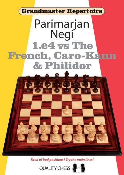 1.E4 Vs The French, Caro-Kann & Philidor