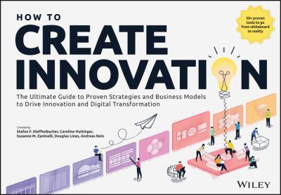 How To Create Innovation