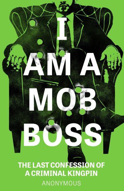 I Am a Mob Boss