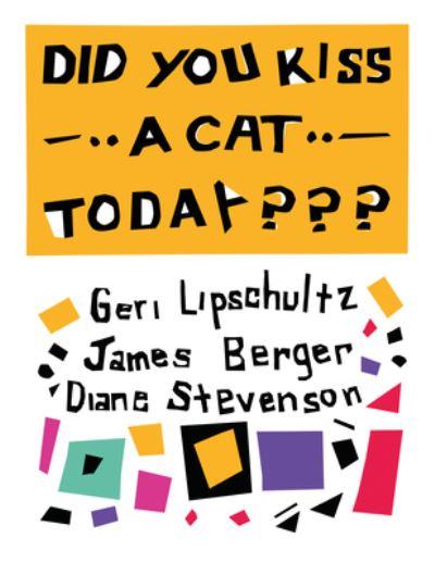 Did You Kiss A Cat Today???