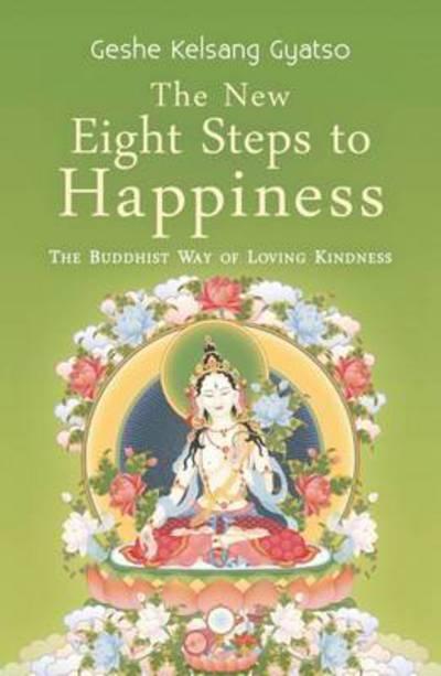 The New Eight Steps To Happiness