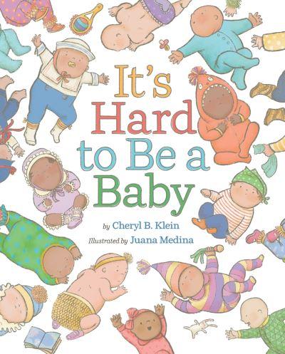 It's Hard To Be a Baby