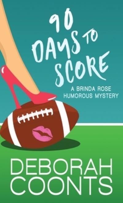 90 Days To Score