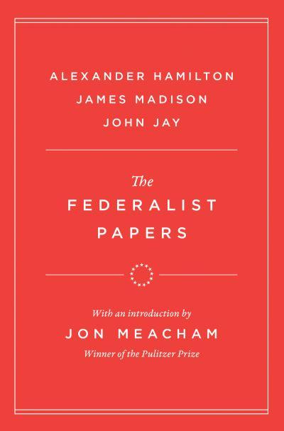 Federalist Papers, The