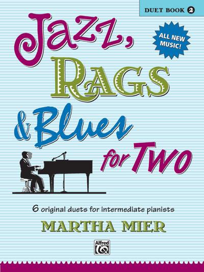 Jazz, Rags & Blues For 2 Book 2