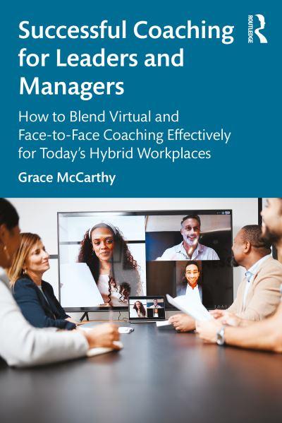 Successful Coaching For Leaders and Managers
