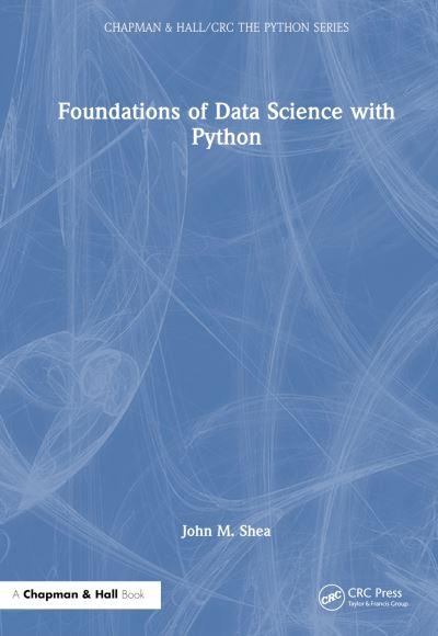 Foundations of Data Science With Python