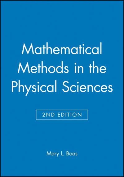Solutions of Selected Problems For Mathematical Methods in the Physical Sciences, Second Edition