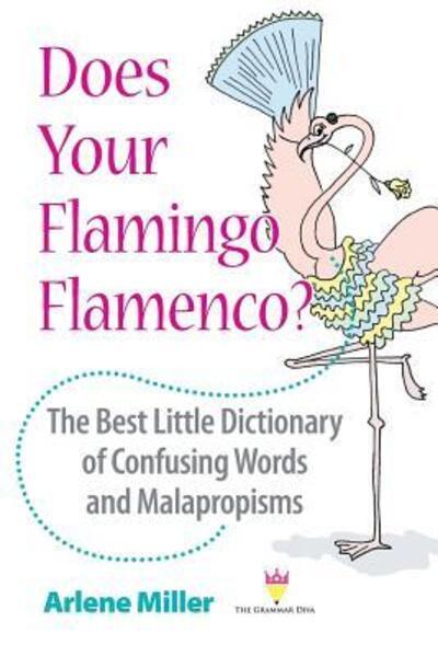 Does Your Flamingo Flamenco? The Best Little Dictionary of C