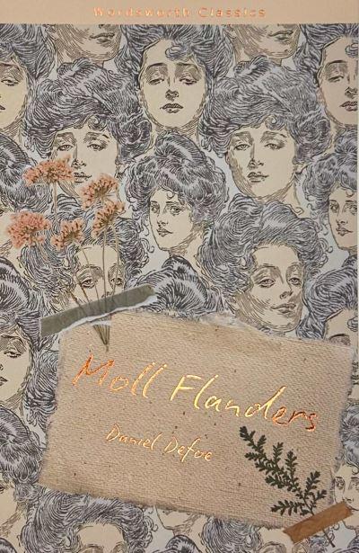 The Fortunes and Misfortunes of the Famous Moll Flanders