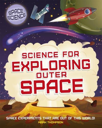Science For Exploring Space