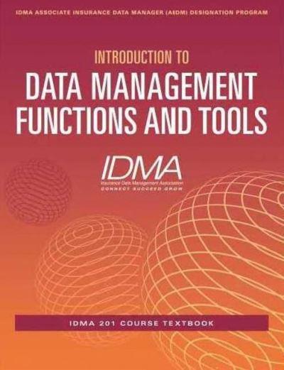 Introduction To Data Management Functions and Tools