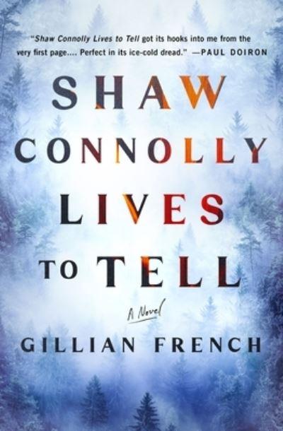 Shaw Connolly Lives To Tell