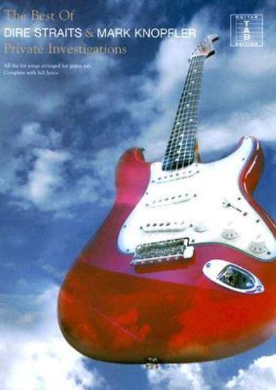 The Best of Dire Straits & Mark Knopfler: Private Investigat