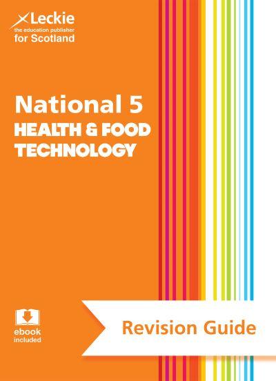 National 5 Health & Food Technology Success Guide