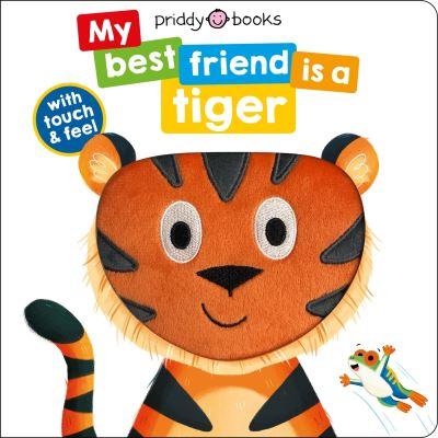 My Best Friend Is a Tiger