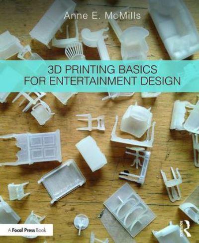 3D Printing Basics For Entertainment Design