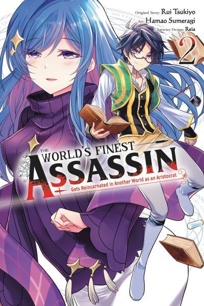 The World's Finest Assassin Gets Reincarnated in Another Wor
