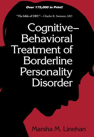 Cognitive-Behavioral Treatment of Borderline Personality Dis
