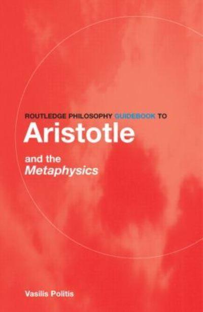 Routledge Philosophy Guidebook To Aristotle and the Metaphys