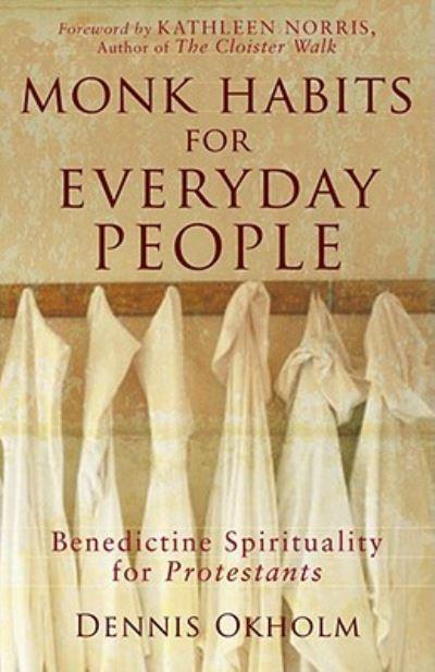 Monk Habits For Everyday People