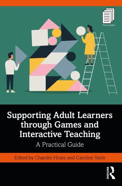 Supporting Adult Learners Through Games and Interactive Teaching