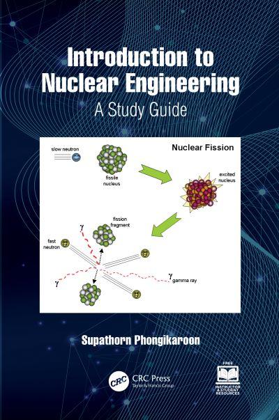 Introduction To Nuclear Engineering