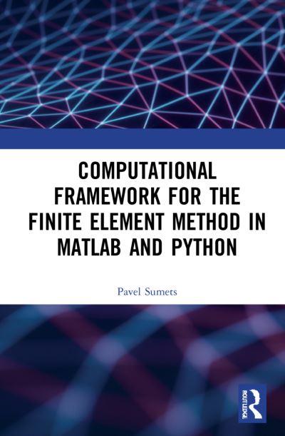 Computational Framework For the Finite Element Method in MAT