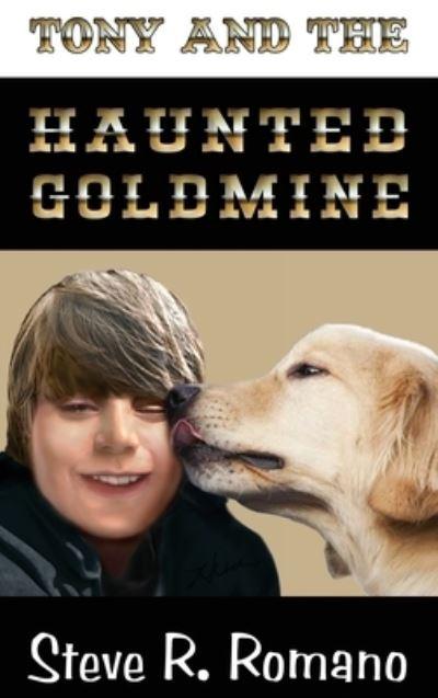 Tony and the Haunted Goldmine