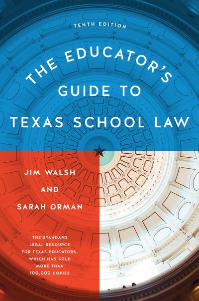 The Educator's Guide To Texas School Law