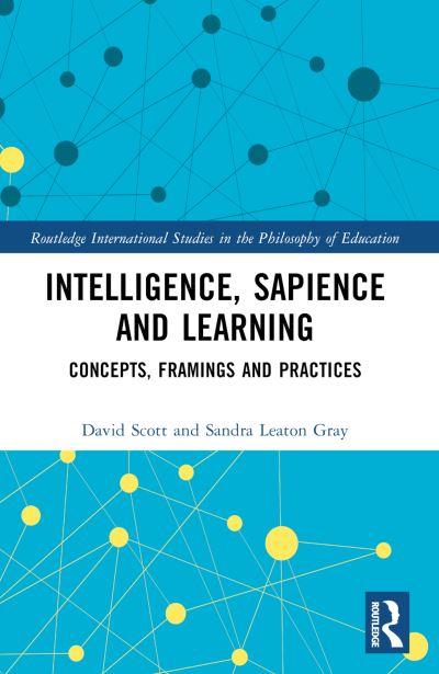 Intelligence, Sapience and Learning