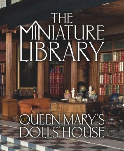 The Miniature Library of Queen Mary's Dolls' House