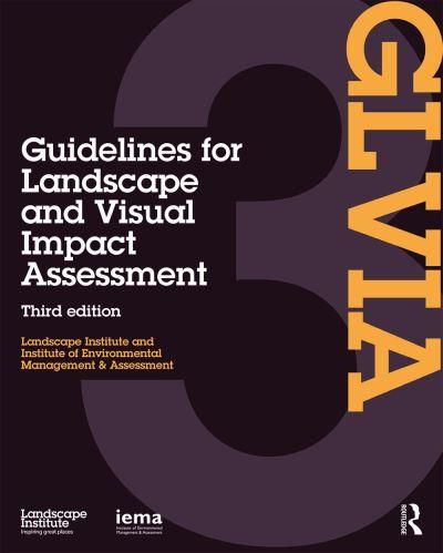 Guidelines For Landscape and Visual Impact Assessment
