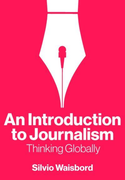 An Introduction To Journalism