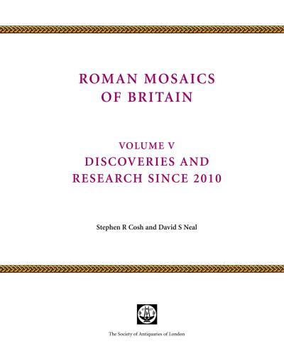 Roman Mosaics of Britain Volume V