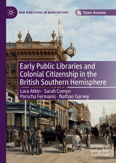 Early Public Libraries and Colonial Citizenship in the Briti