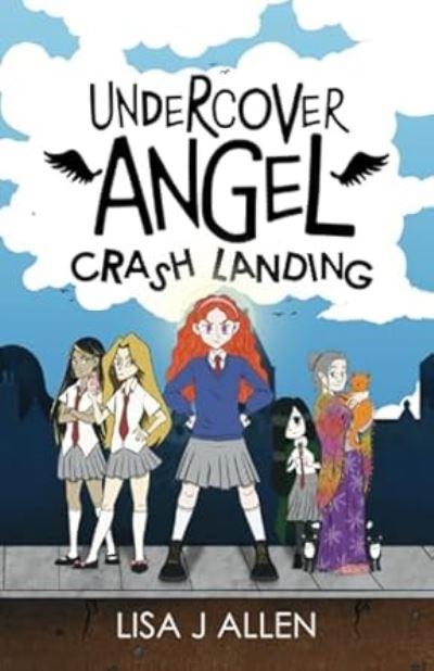 Undercover Angel: Crash Landing