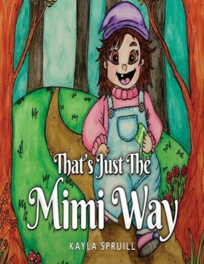That's Just The Mimi Way
