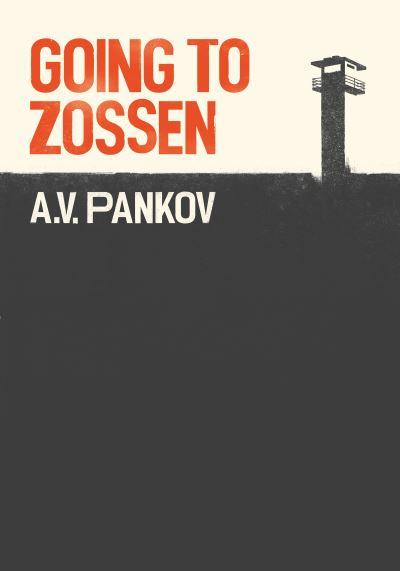 Going To Zossen, or, The Capitulation of Vasily Mikhailovich