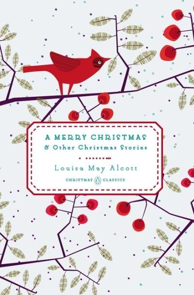 A Merry Christmas, and Other Christmas Stories