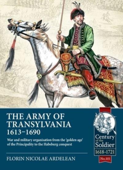 The Army of Transylvania (1613-1690)